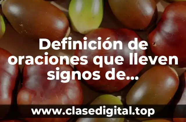 Definición de oraciones que lleven signos de interrogación