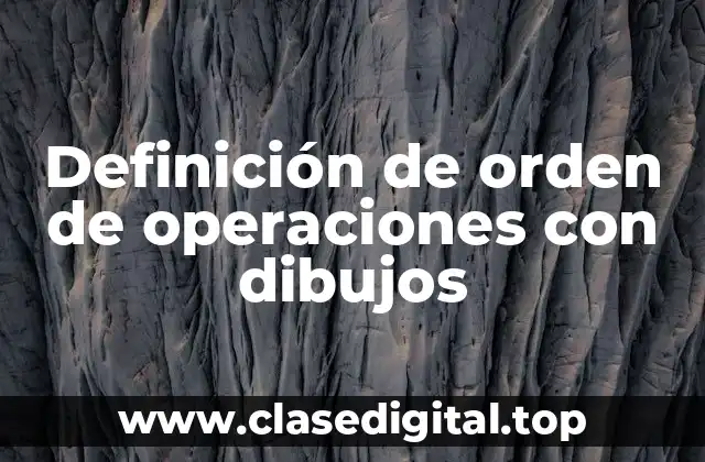 Definición de orden de operaciones con dibujos