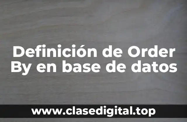 Definición de Order By en base de datos