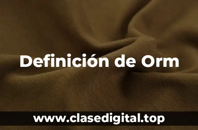 Definición de Orm