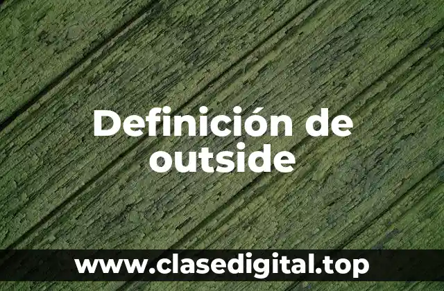 Definición de outside