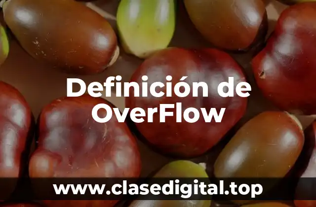Definición de OverFlow