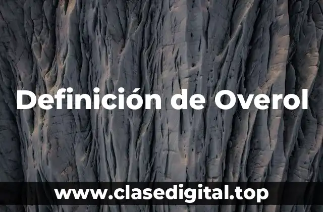 Definición de Overol