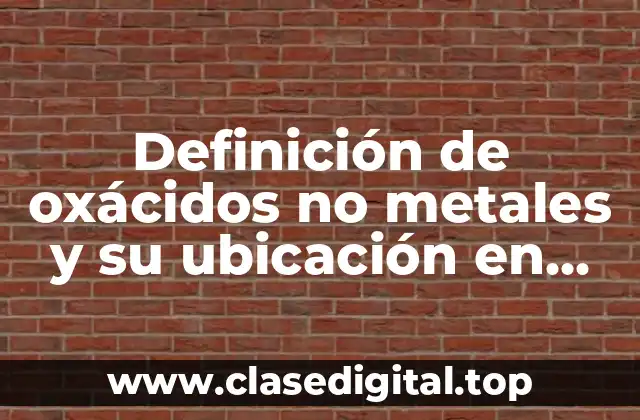 Ejemplos de oxácidos no metales