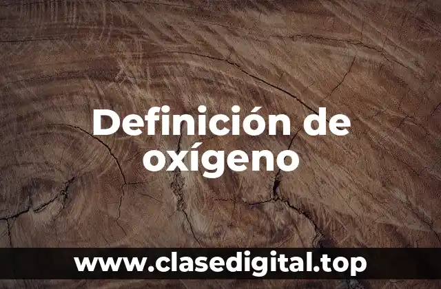 Definición de oxígeno