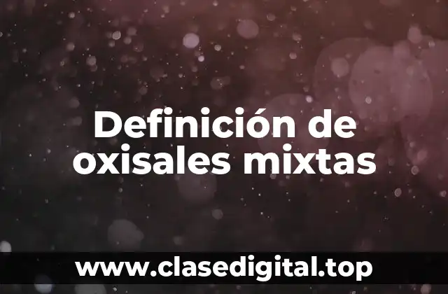 Ejemplos de oxisales mixtas