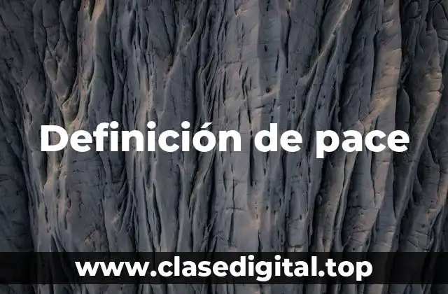 Definición de pace