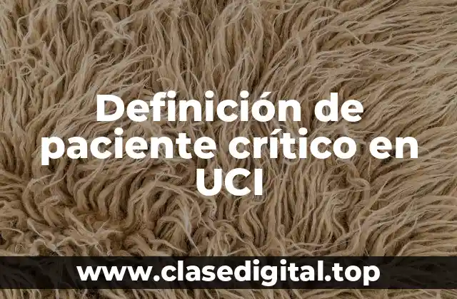 Definición de paciente crítico en UCI