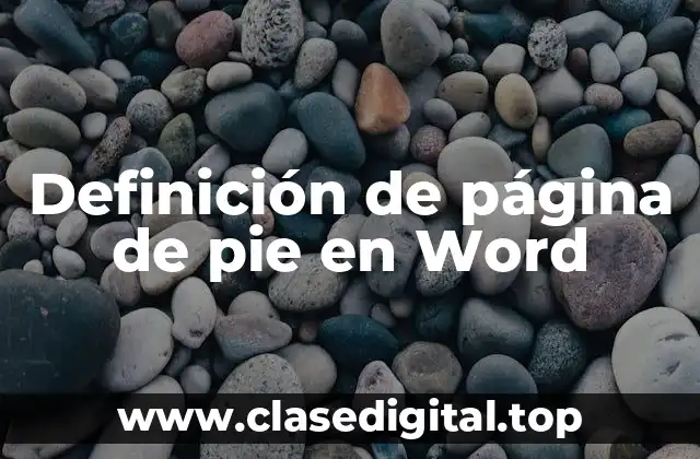 Definición de página de pie en Word