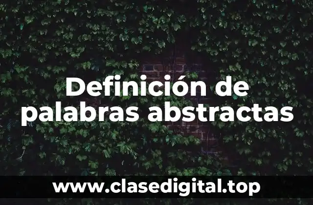 Definición de palabras abstractas