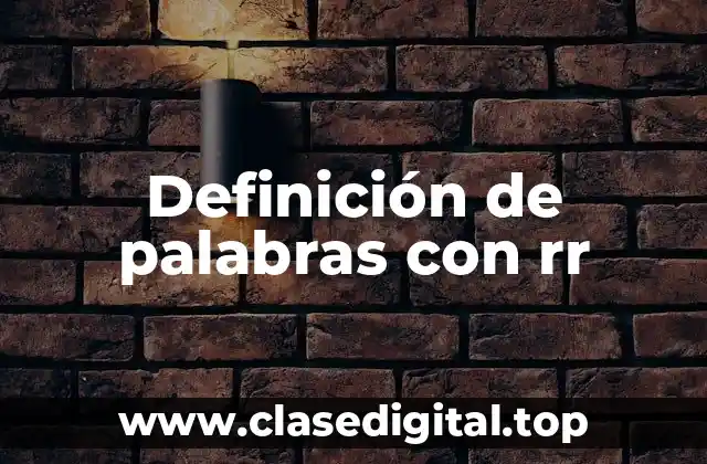Definición de palabras con rr