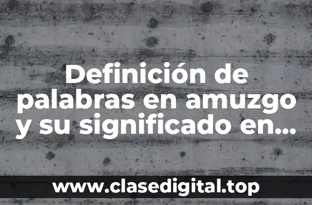 Ejemplos de palabras en amuzgo