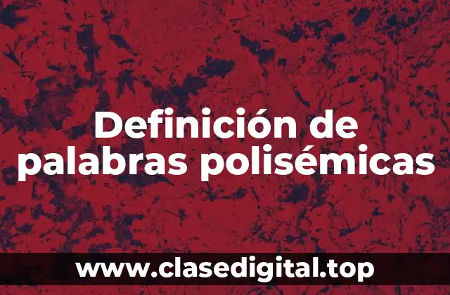 Definición de palabras polisémicas