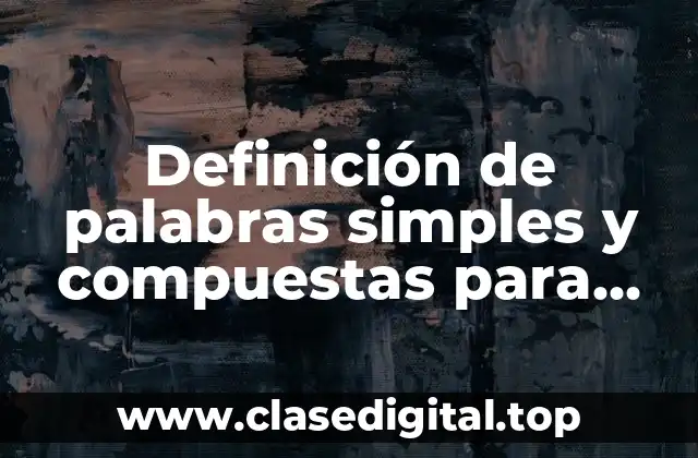 Ejemplos de palabras simples