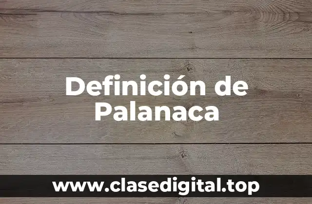 Ejemplos de Palanacas