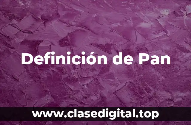 Definición de Pan