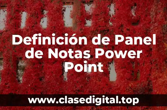 Definición de Panel de Notas Power Point