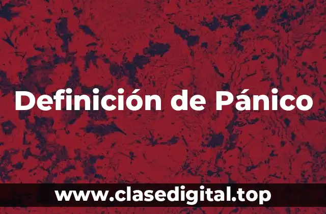 Ejemplos de Pánico