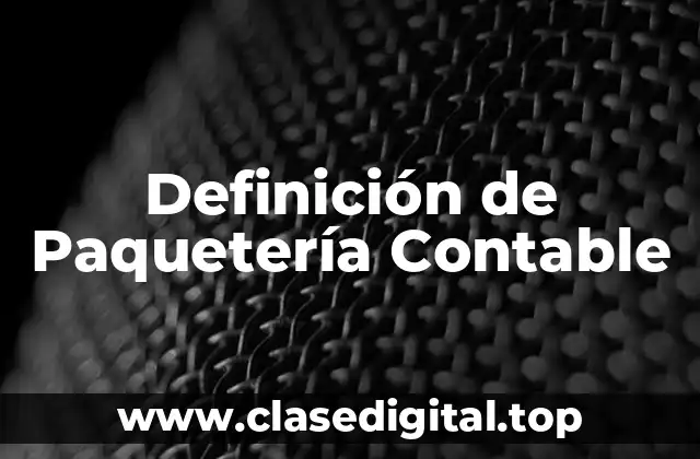 Definición de Paquetería Contable
