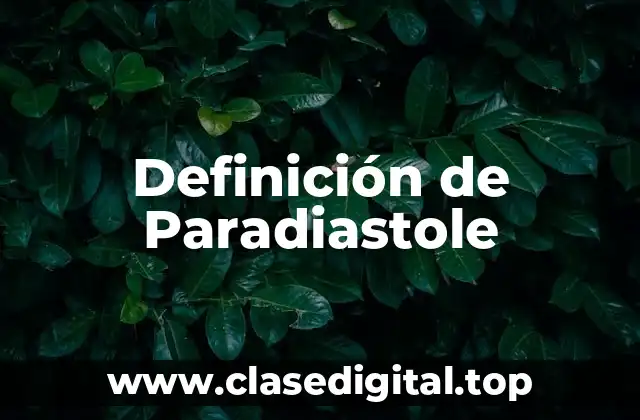 Definición de Paradiastole