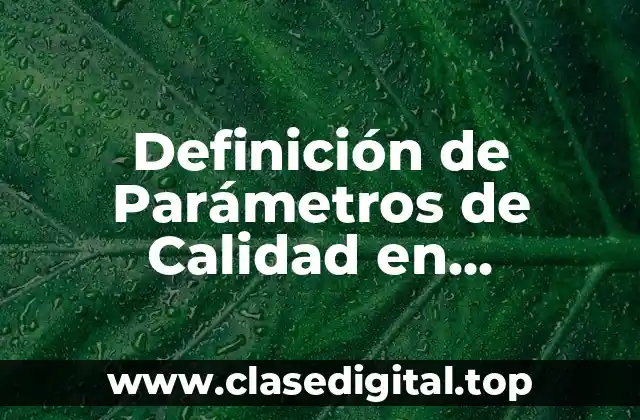 Definición de Parámetros de Calidad en Hospedaje