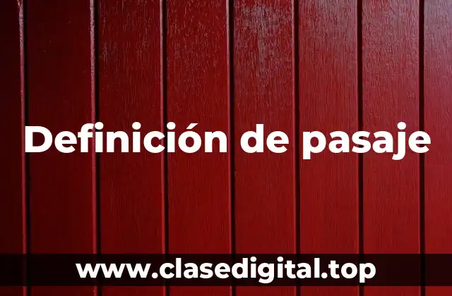 Definición de pasaje