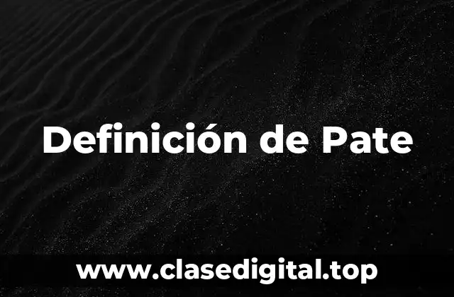 Definición de Pate