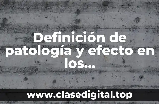 Ejemplos de patología y efecto en los neurotransmisores