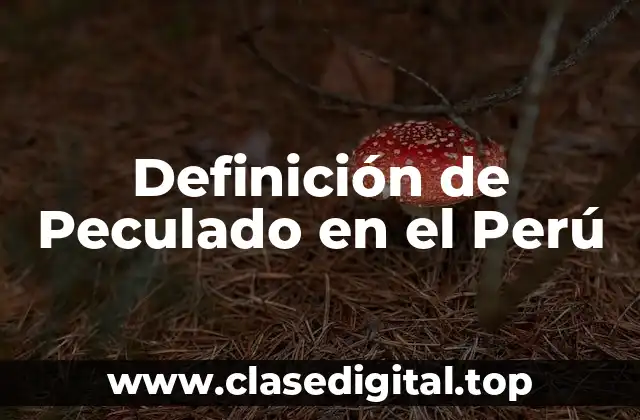 Ejemplos de Peculado