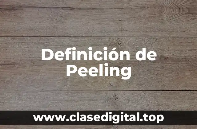 Definición de Peeling