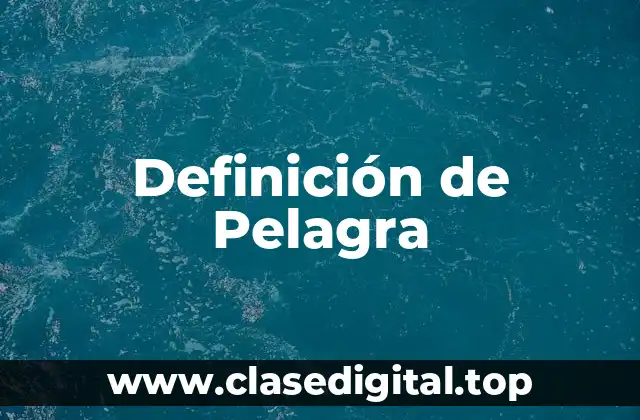 Definición de Pelagra