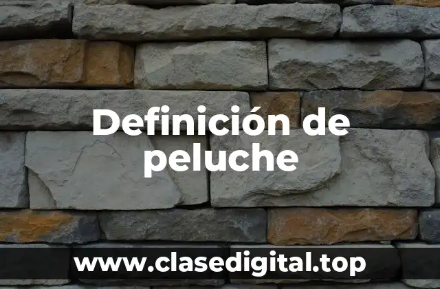 Definición de peluche