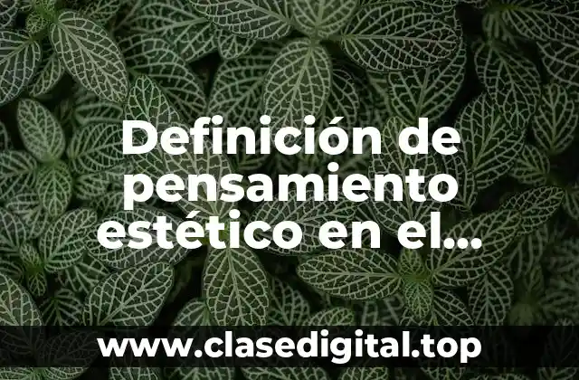 Definición de pensamiento estético en el Renacimiento