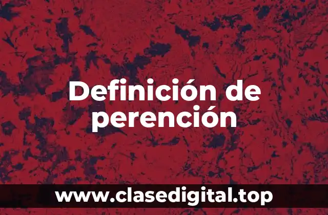 Definición de perención