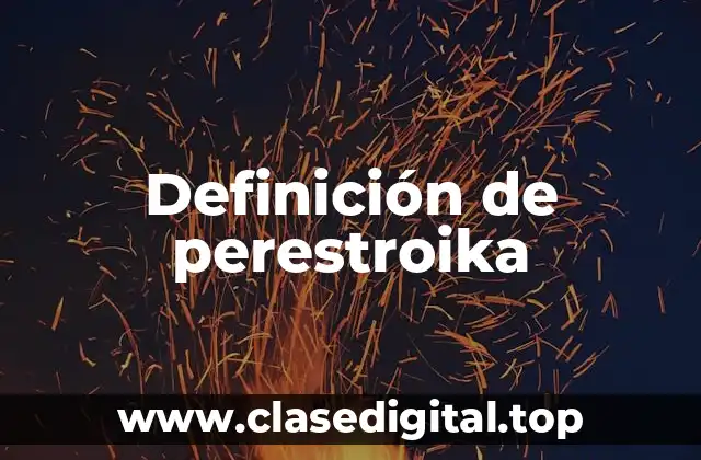 Definición de perestroika