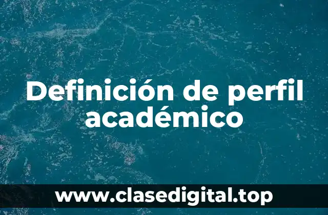 Definición de perfil académico