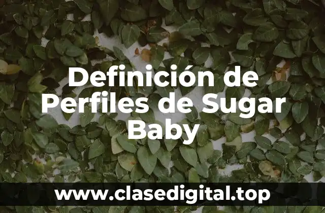 Definición de Perfiles de Sugar Baby