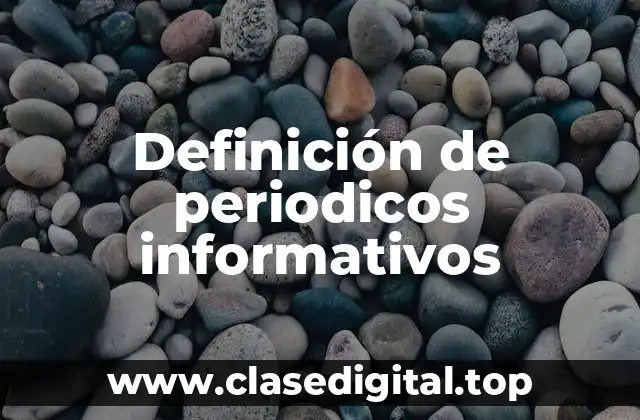 Definición de periodicos informativos