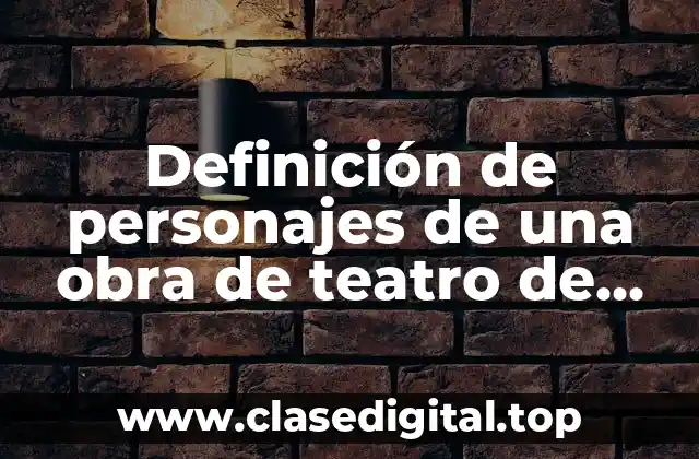 Definición de personajes de una obra de teatro de sombras