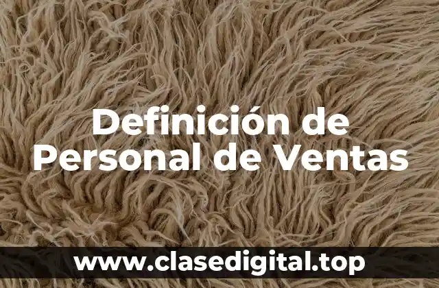 Definición de Personal de Ventas