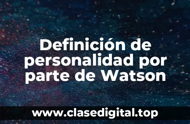 Definición técnica de personalidad