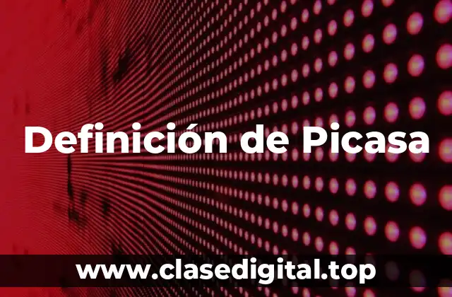 Definición de Picasa