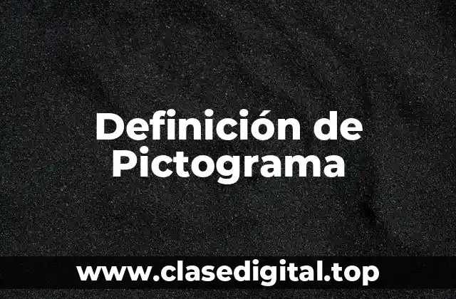 Definición de Pictograma