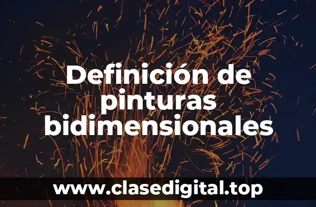 Definición de pinturas bidimensionales