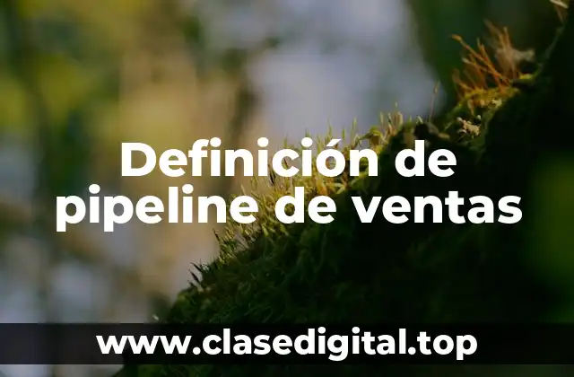 Definición de pipeline de ventas
