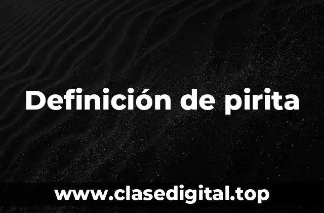 Definición de pirita