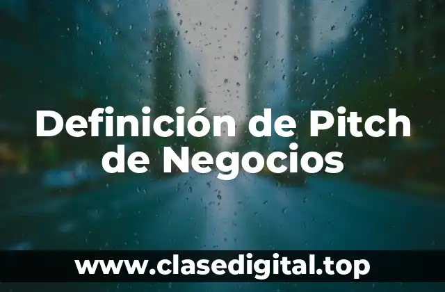 Ejemplos de Pitch de Negocios