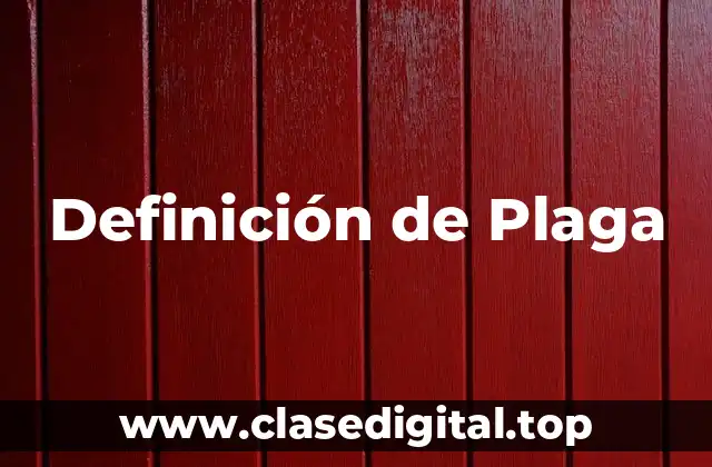 Definición de Plaga