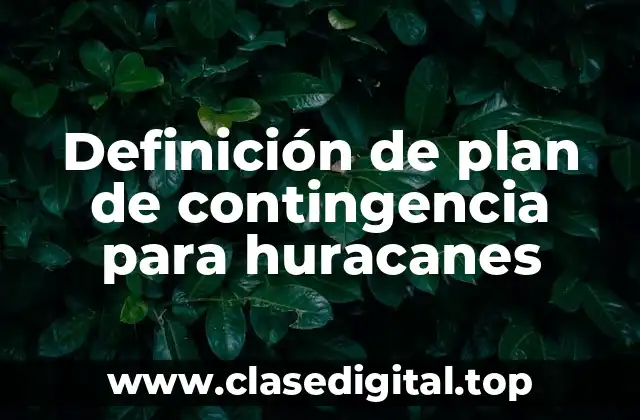 Definición de plan de contingencia para huracanes
