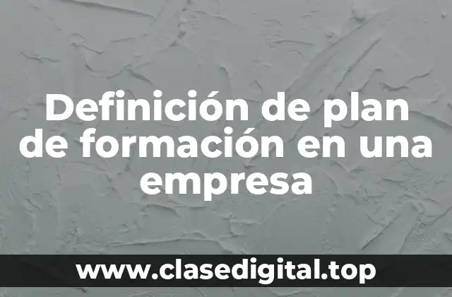 Definición de plan de formación en una empresa